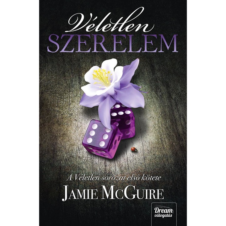 Véletlen szerelem (A Véletlen sorozat első kötete)