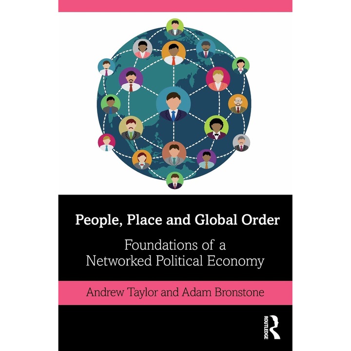 People, Place & Global Order - Andrew Taylor,Adam Bronstone