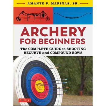 Archery for Beginners - Amante P. Marinas Archery for Beginners - Amante P. Marinas