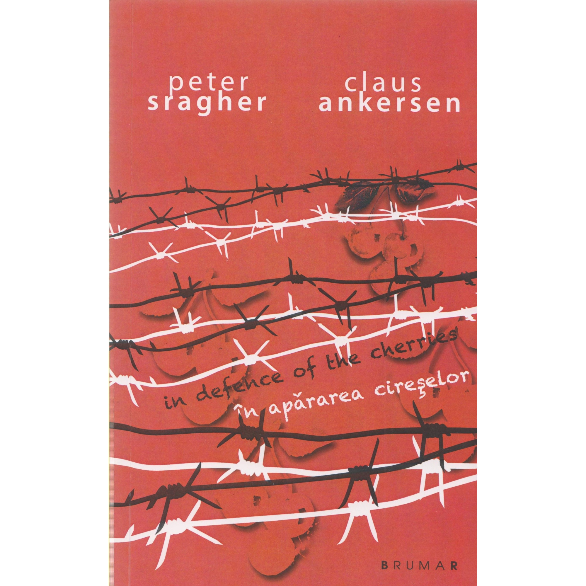 In apararea cireselor / In defence of the cherries - Claus Ankersen