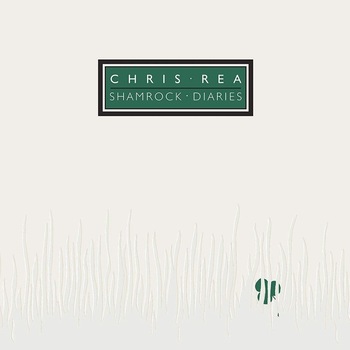 Chris Rea-Shamrock Diaries-2CD Chris Rea-Shamrock Diaries-2CD