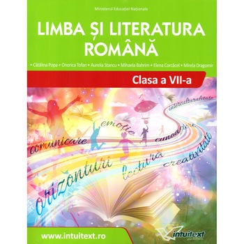 Limba si literatura romana - Manual pentru clasa a VII-a, autor Catalina Popa Limba si literatura romana - Manual pentru clasa a VII-a, autor Catalina Popa