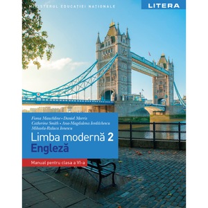 Limba Moderna 2 Limba Engleza Manual Clasa A Vi A Autor Fiona Mauchline Emag Ro