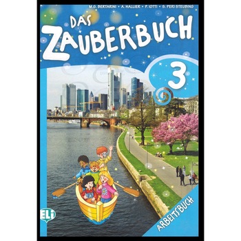 Das Zauberbuch Arbeitsbuch 3 - Mariagrazia Bertarini, S Peri Steubing, A Hallier, Paolo Iotti Das Zauberbuch Arbeitsbuch 3 - Mariagrazia Bertarini, S Peri Steubing, A Hallier, Paolo Iotti