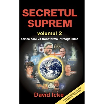 Secretul Suprem vol. 2, de David Icke, Editura Daksha Secretul Suprem vol. 2, de David Icke, Editura Daksha