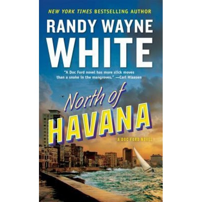 North of Havana, Randy Wayne White