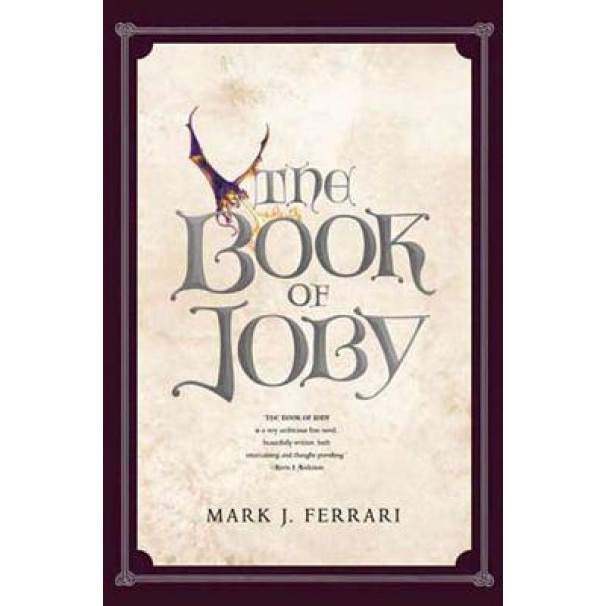 The Book of Joby, Mark J. Ferrari