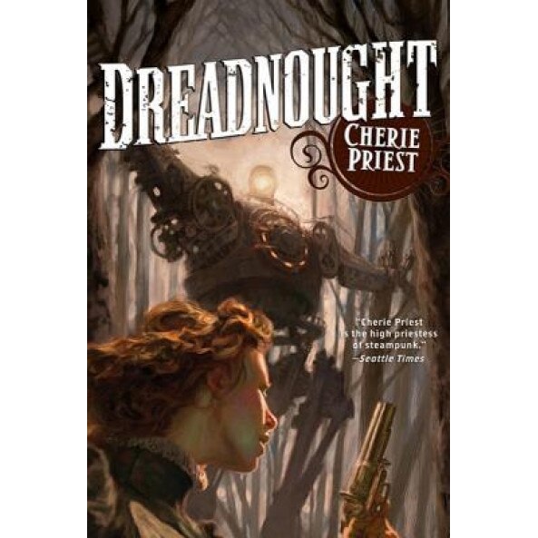 Dreadnought, Cherie Priest