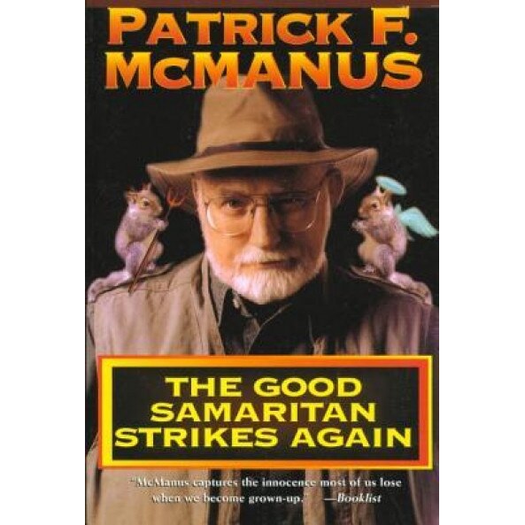 The Good Samaritan Strikes Again, Patrick F. McManus