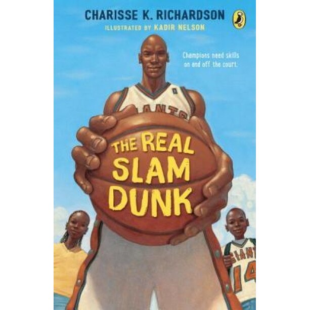 The Real Slam Dunk, Charisse K. Richardson