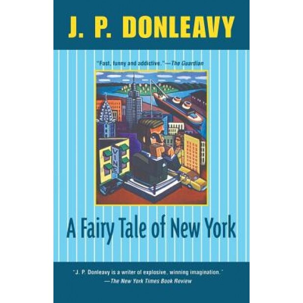 A Fairy Tale of New York, James Patrick Donleavy