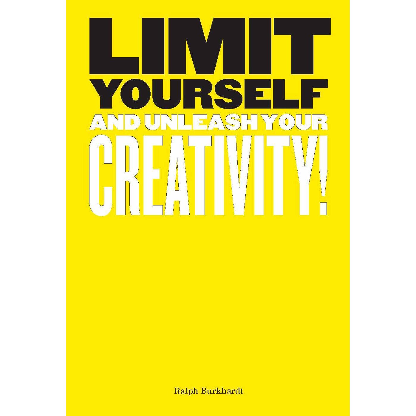 Limit Yourself - Ralph Burkhardt