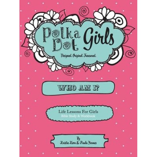 Who Am I? Bible Study and Workbook, Paula Yarnes (Author)