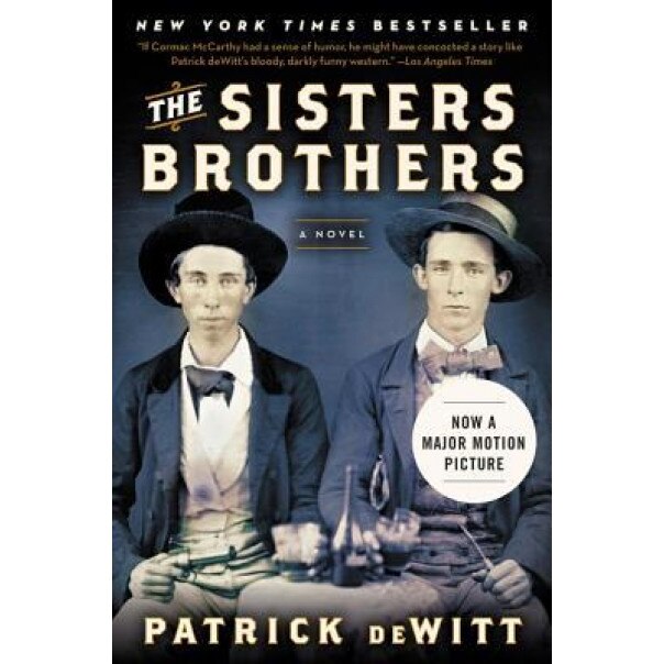 The Sisters Brothers, Patrick DeWitt (Author)