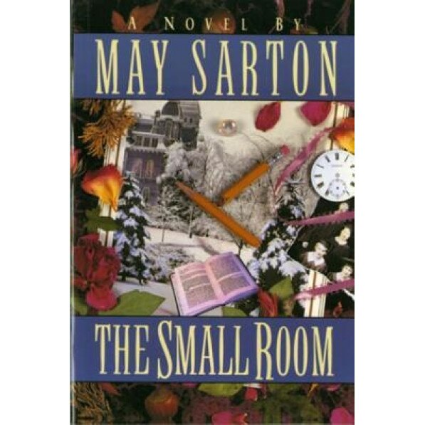 The Small Room, May Sarton (Author)