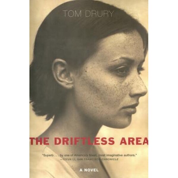 The Driftless Area, Tom Drury (Author)