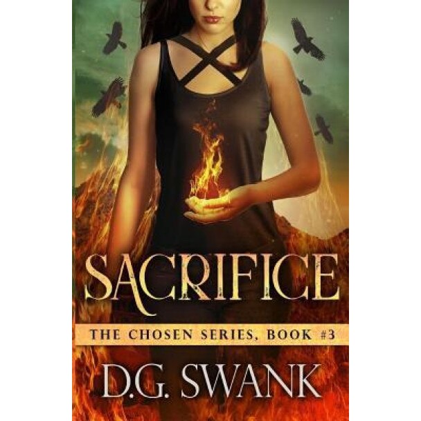 Sacrifice: The Chosen #3, Denise Grover Swank (Author)