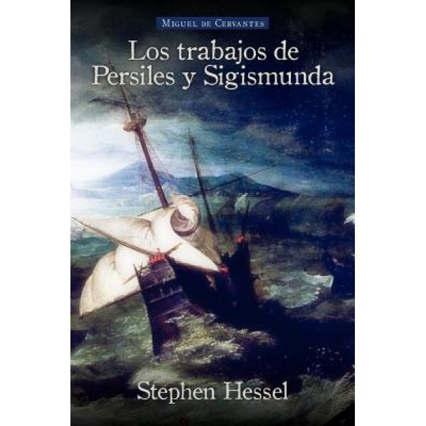 Los Trabajos de Persiles y Sigismunda, Miguel De Cervantes Saavedra (Author)