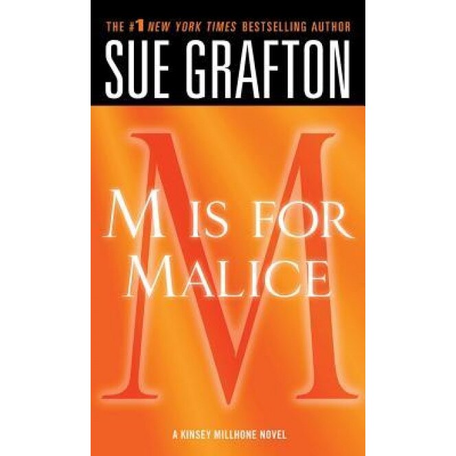 M Is for Malice, Sue Grafton (Author)