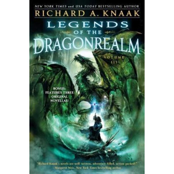 Legends of the Dragonrealm, Vol. III, Richard A. Knaak (Author)