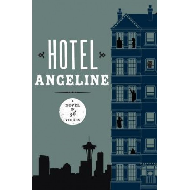 Hotel Angeline: A Novel in 36 Voices, Jennie Shortridge (Author)