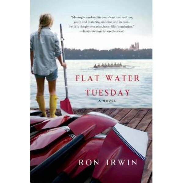 Flat Water Tuesday, Ron Irwin (Author)