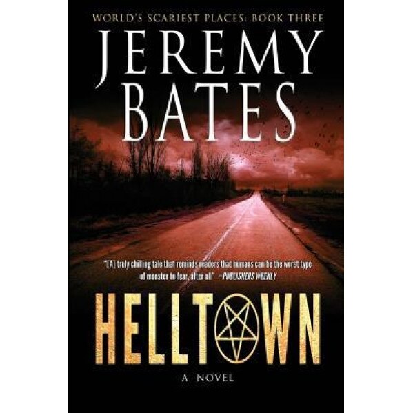 Helltown, Jeremy Bates (Author)