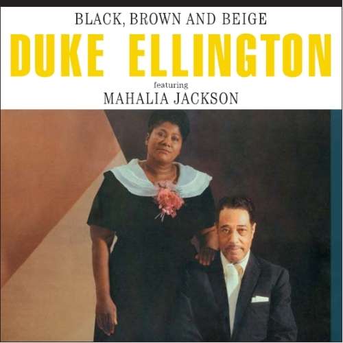 Duke Ellington - Black Brown & Beige (CD)