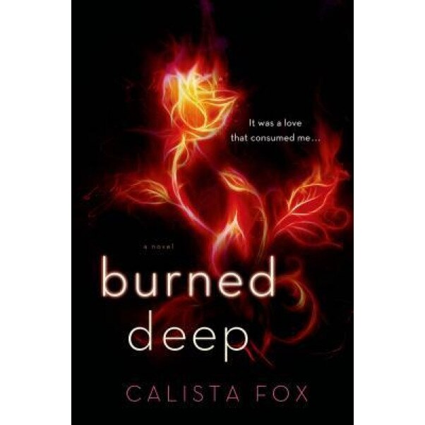Burned Deep, Calista Fox (Author)