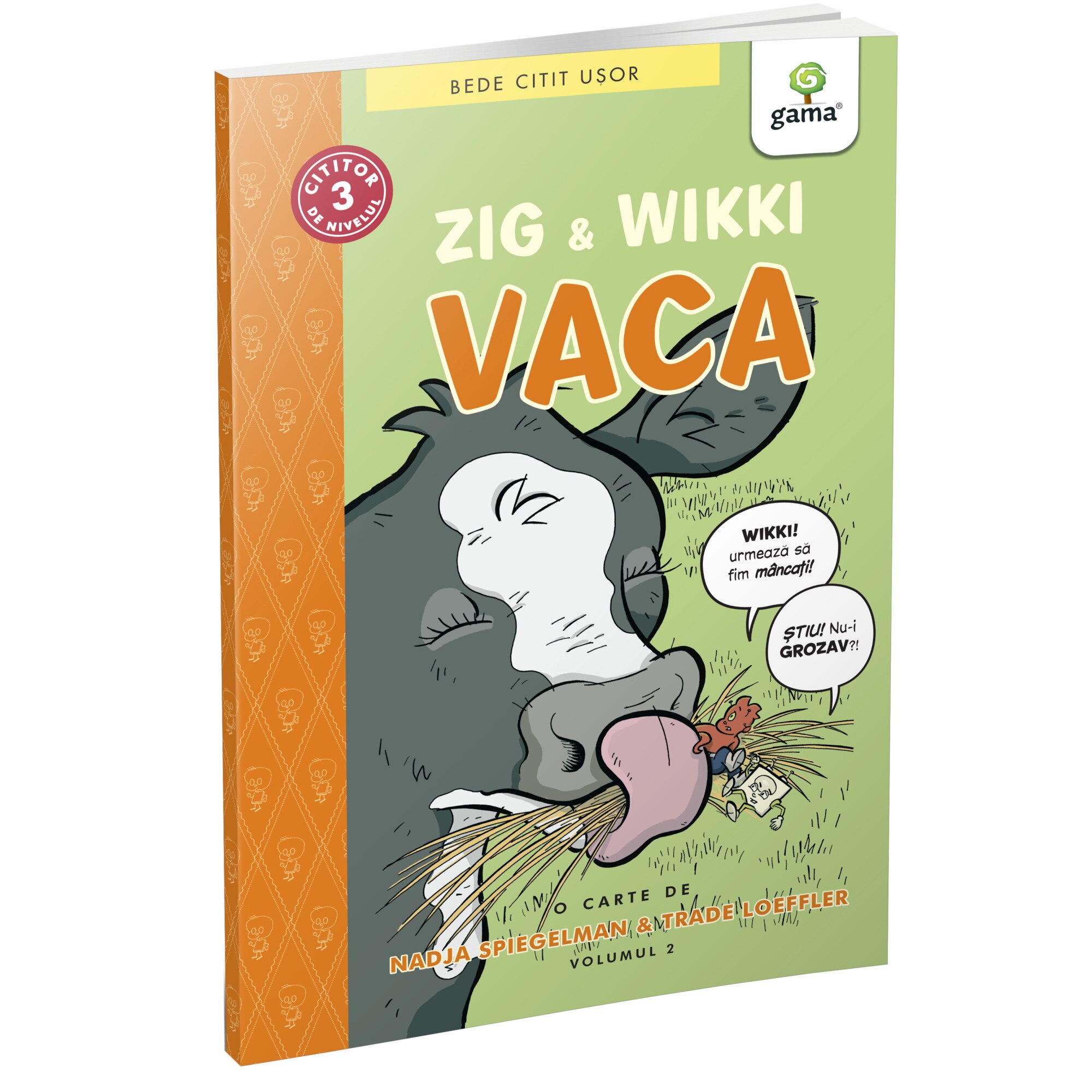 Zig si Wikki: Vaca