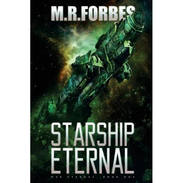 Starship Eternal, M. R. Forbes (Author)