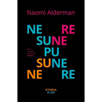 Nesupunere, Naomi Alderman Nesupunere, Naomi Alderman