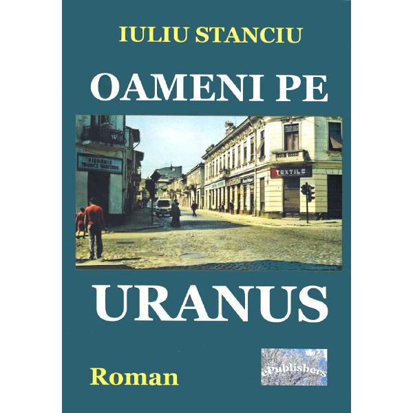 Oameni pe Uranus - Iuliu Stanciu