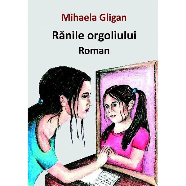 Ranile orgoliului - Mihaela Gligan