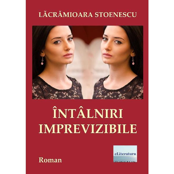 Intalniri imprevizibile - Lacramioara Stoenescu