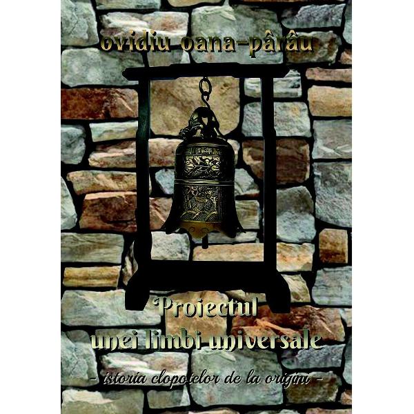 Proiectul unei limbi universale - Ovidiu Oana-Parau