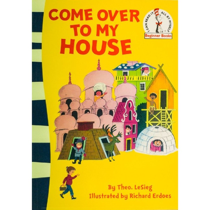 Come Over To My House-Dr. Seuss