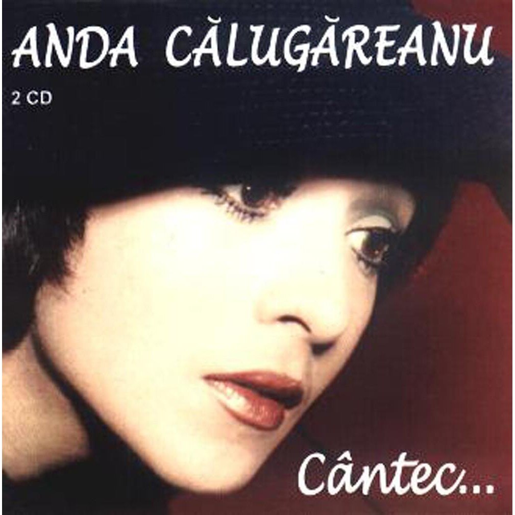Anda Calugareanu - Cantec... - 2CD