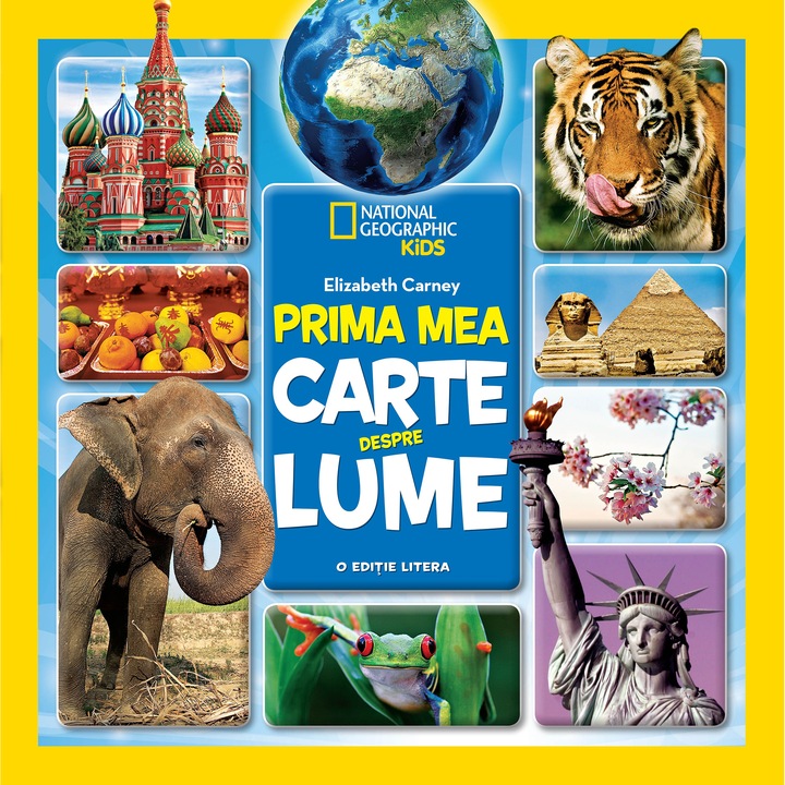 Prima mea carte despre lume - Elizabeth Carney