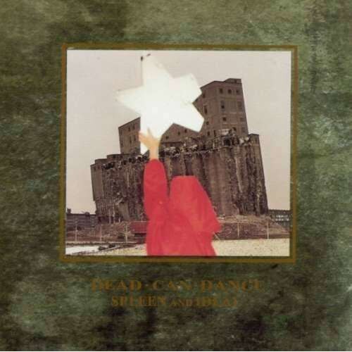 Dead Can Dance - Spleen And Ideal (CD)