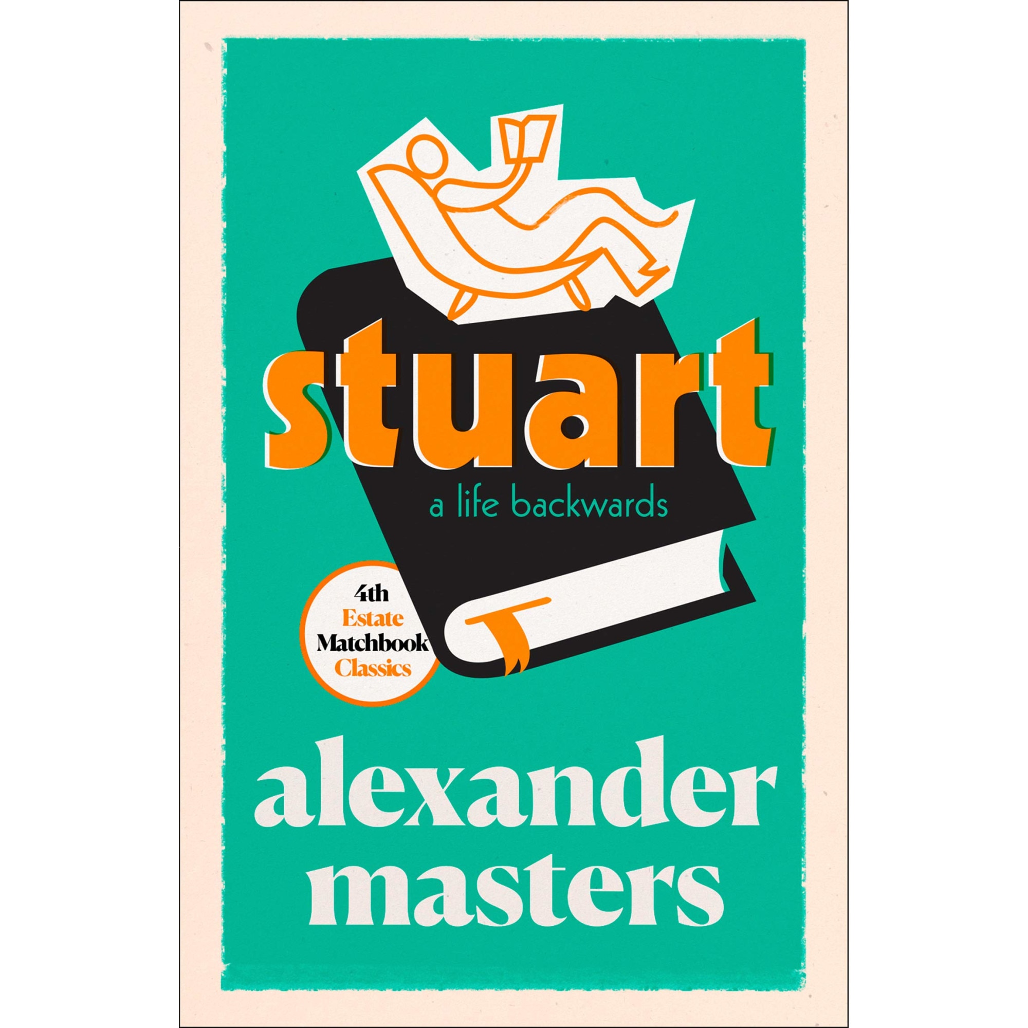 Stuart - Alexander Masters, ed 2019