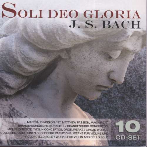 J.S. Bach - Soli Deo Gloria (10CD)