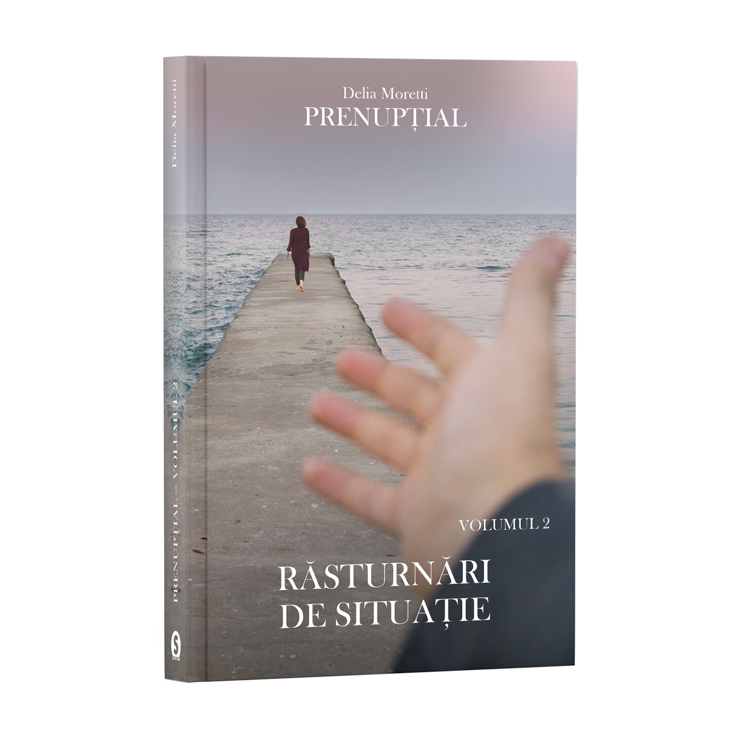 Prenuptial, Vol. 2, Rasturnari de situatie - Delia Moretti