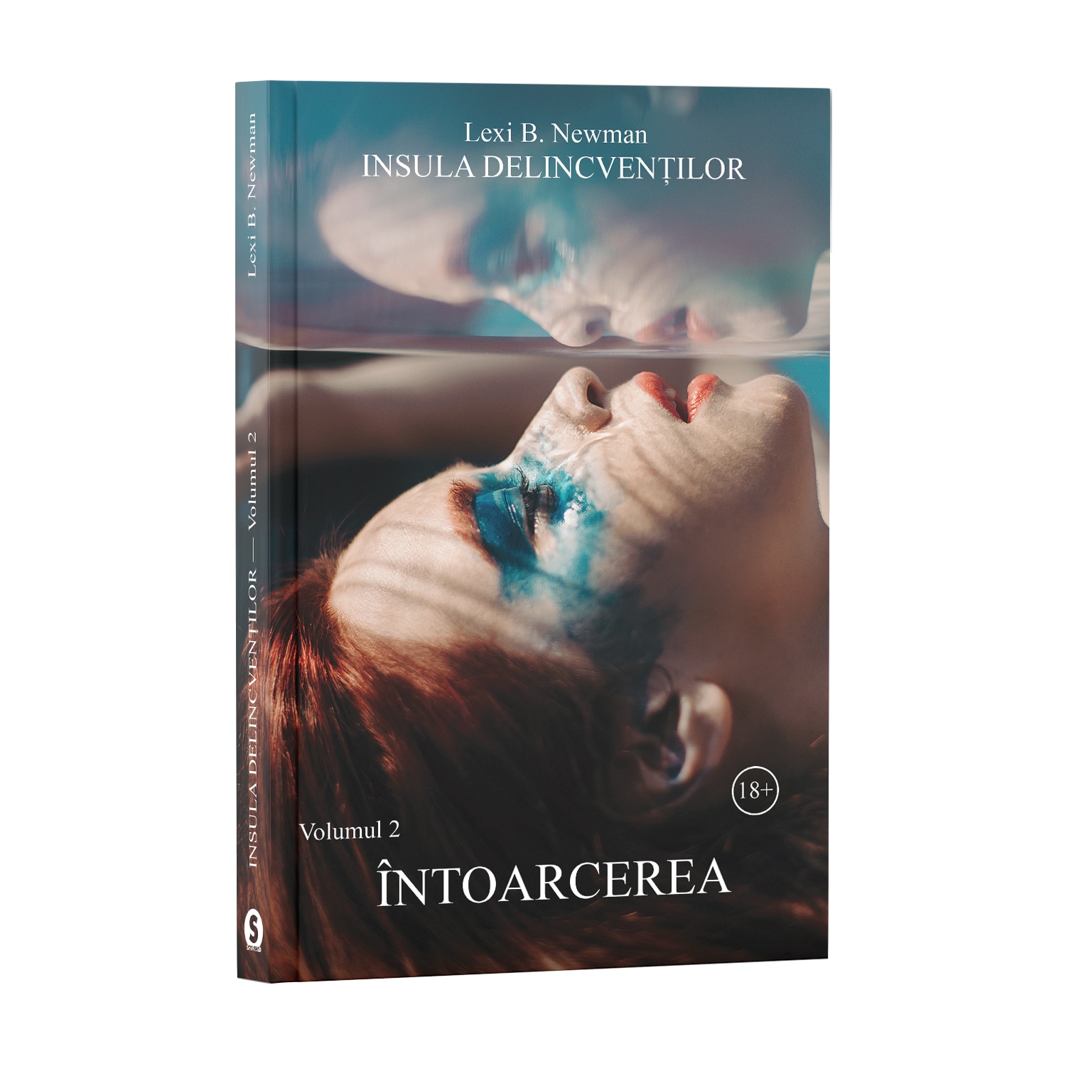 Insula delincventilor, Vol. 2, Intoarcerea - Lexi B. Newman