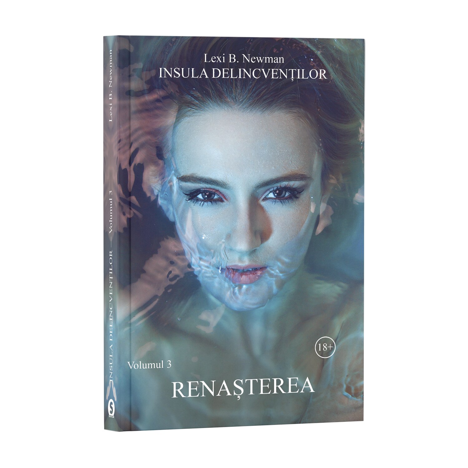 Insula delincventilor, Vol. 3, Renasterea - Lexi B. Newman