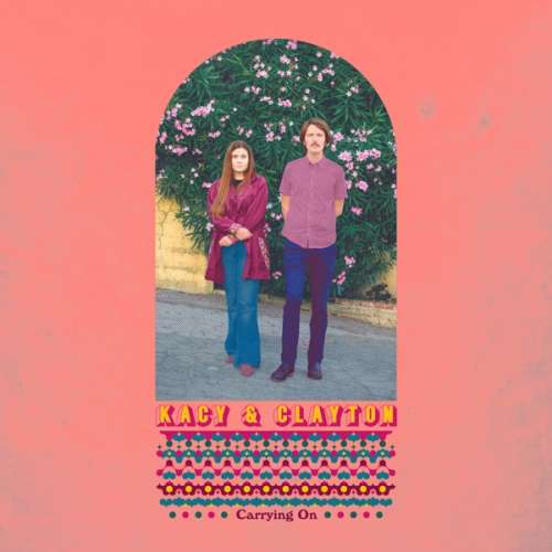 Kacy & Clayton - Carrying On (CD)