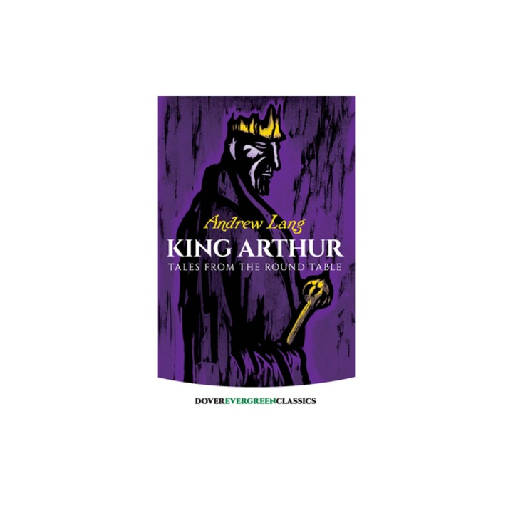 King Arthur Tales from the Round Table