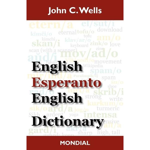 English-Esperanto-English Dictionary (2010 Edition)