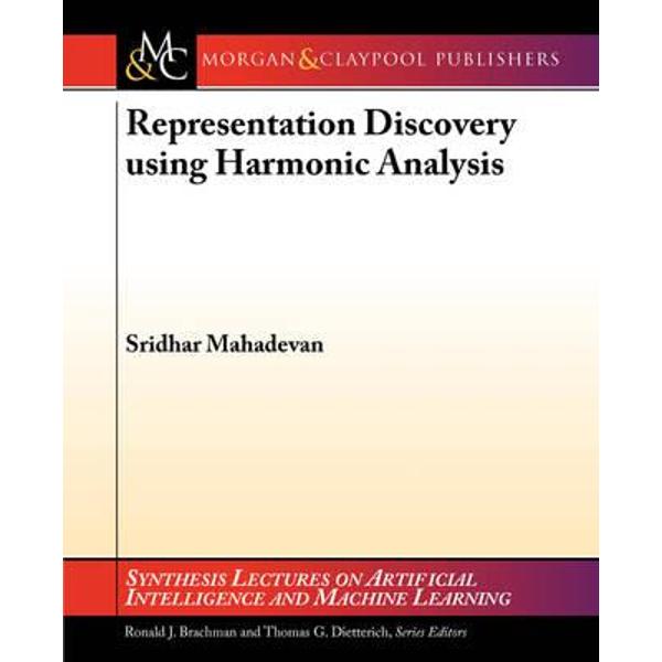 Representation Discovery Using Harmonic Analysis