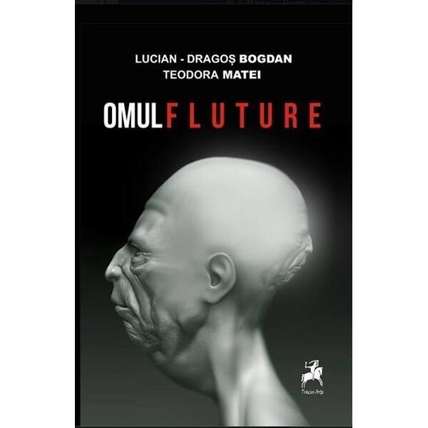 Omul fluture - Lucian Dragos Bogdan, Teodora Matei